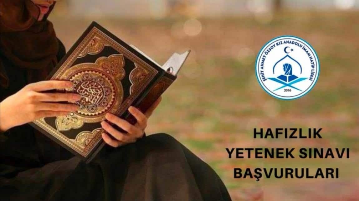 HAFIZLIK PEKİŞTİRME EK YETENEK SINAVI BAŞVURU İŞLEMLERİ   